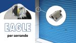 Nuevo “EAGLE” para puertas enrollables: ¡la solución de seguridad más segura y práctica!