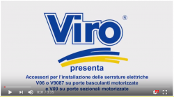 Nuovi video - accessori per l'installazione delle serrature elettriche V06 o V9087 e V09 su porte motorizzate da garage